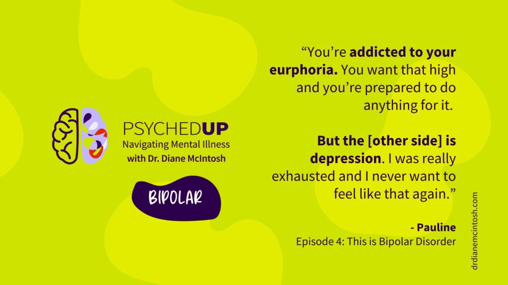 podcast on bipolar disorder, this is bipolar, dr diane mcintosh bipolar, dr diane mcintosh psychedup