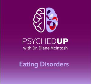 podcasts on eating disorders, eating disorders podcast, dr diane mcintosh podcasts